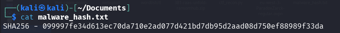 Terminal on Kali Linux showing: cat malware_hash.txt → SHA256 - 099997fe34d613ec70da710e2ad077d421bd7db95d2aad08d750ef88989f33da
